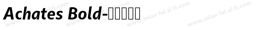 Achates Bold字体转换
